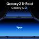  三星Z TriFold震撼发布：把10英寸平板装进口袋的梦想成真了！　