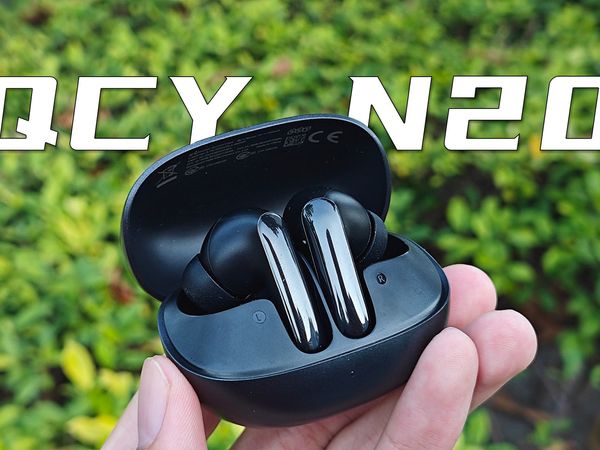 旗舰技术下放到入门价位？QCY N20降噪耳机体验