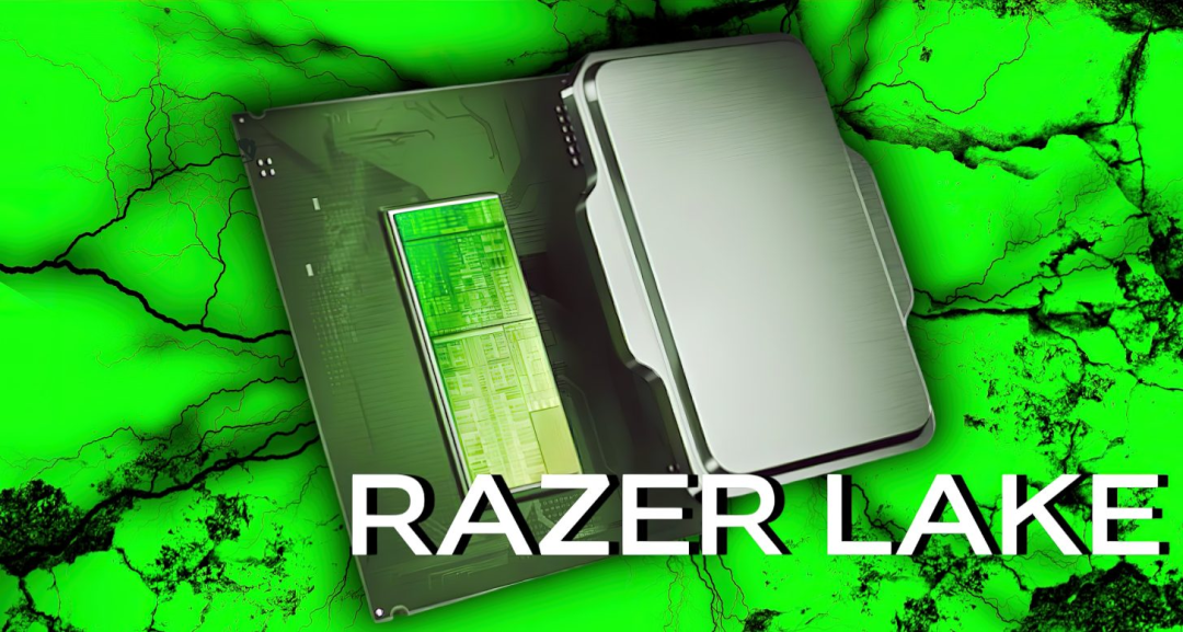 英特尔 Razer Lake、Titan Lake 与 Hammer Lake 多代 CPU 架构曝光