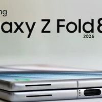 三星折叠屏双杀！Galaxy Z Fold8曝光：宽屏版H8直怼iPhone Fold
