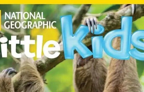 【英文杂志推荐】《National Geographic Little Kids》| 美国国家地理杂志低幼版（2025年双月刊）