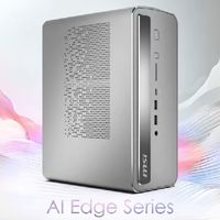 微星推4升AI Edge迷你主机：128GB统一内存，126 TOPS算力