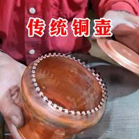 纯手工打造传统铜壶，成品太惊艳了
