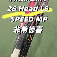 【网球装备】26款HEAD speed mp L5浅测