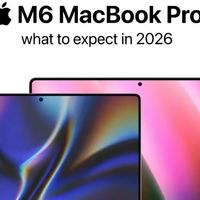 苹果MacBook Pro终改款！M6芯片+OLED触控屏，新一代钉子户稳了
