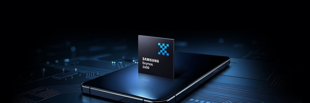 三星Exynos 2600全球首发2纳米工艺,光线追踪性能登顶Basemark榜首