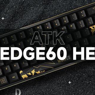 ATK EDGE60 HE：战队联名款！值得收藏的一台键盘！