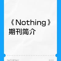 《Nothing》期刊简介