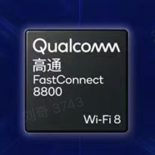 MWC 2026：FastConnect 8800加持，开启Wi‑Fi 8智能时代