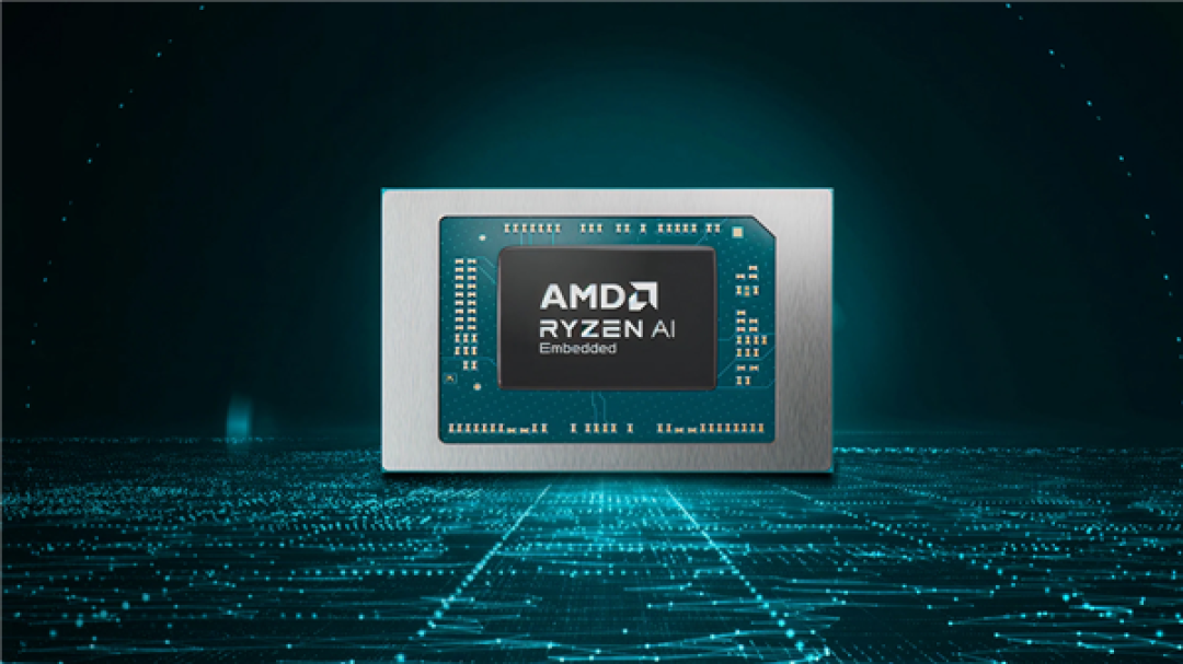 AMD锐龙AI嵌入式P100系列升级:CPU翻倍12核心、GPU暴涨8倍