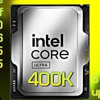 Nova Lake-S酷睿Ultra 400系列处理器规格曝光：最少6核，最多52核