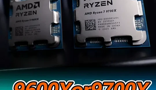 9700X为何销量反超9600X？性能实测与选购逻辑解析_CPU_什么值得买