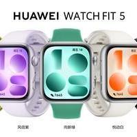 HUAWEI WATCH FIT 5系列正式发布：时尚焕新 趣动随行