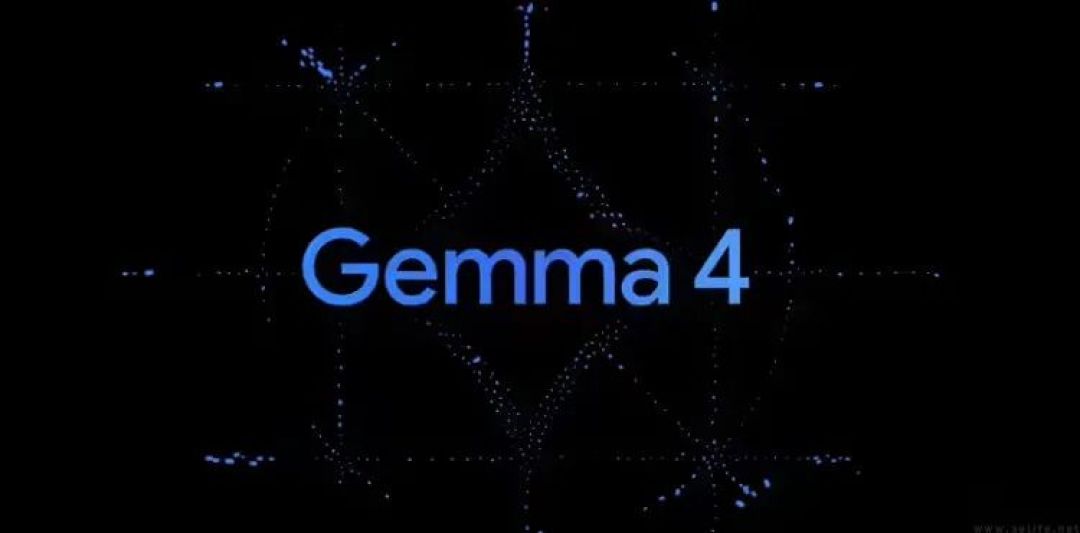 谷歌发布并开源Gemma 4，首次采用Apache 2.0
