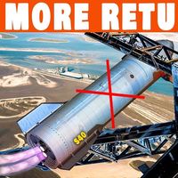 【中配】SpaceX 的星舰 13 号飞行任务“永不返回”将创造历史……前所未见！