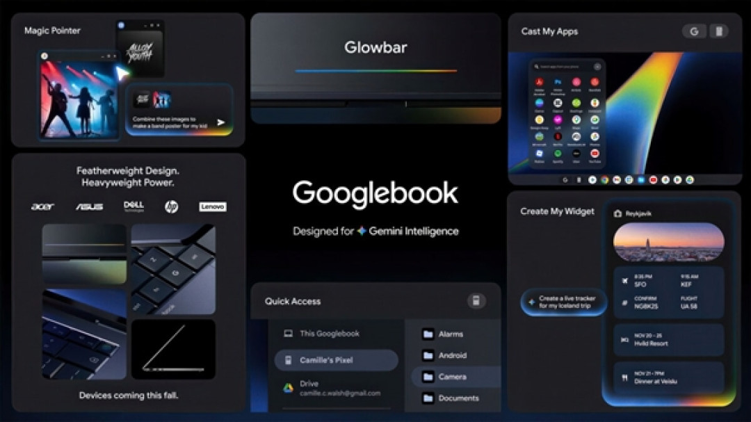 Googlebook亮相：以Gemini为核心 谷歌携手宏碁、华硕等五大厂商打造笔记本新生态