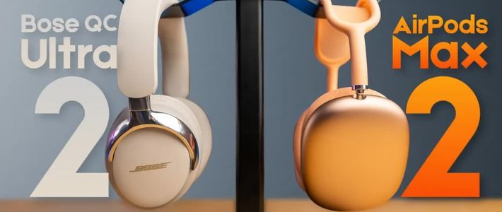 【对比评测+选购指南】AirPods Max 2 对比 Bose QC Ultra 2 - 显而易见的答案！