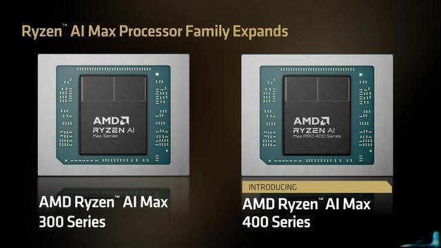 AMD发布Ryzen AI Max+ 400 PRO系列APU 全球首款支持3000亿参数的x86处理器