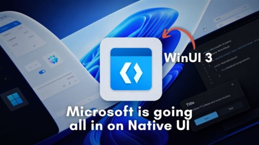 Win11要瘦身了!微软承认原生应用太吃内存:WinUI将大改