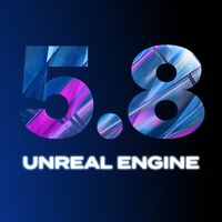 UE5画饼2年，5.8一口气全烙熟