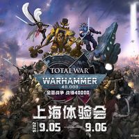 《全面战争:战锤40K》首次官方线下试玩今日开启招募,8月27日截止:能去上海的抢体验会,去不了的抢中文封测