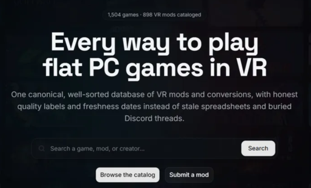 898个“非VR游戏”的VR mod终于有索引站了:装之前,先看清这四档评级