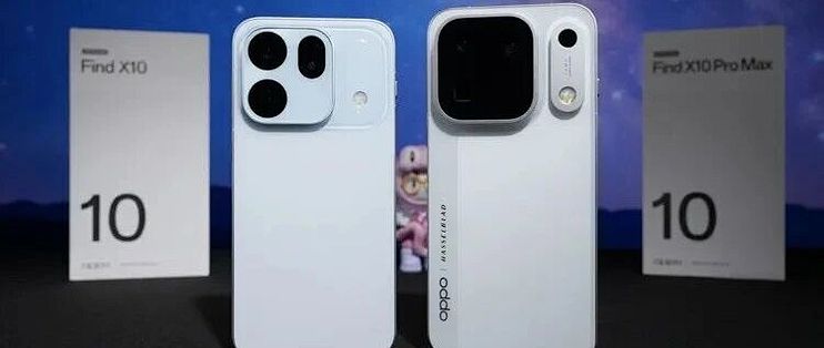 OPPO Find X10系列双机评测：更年轻，更不一样