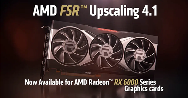 不用等2027年了！AMD FSR 4.1提前解禁：RX 6000系列喜提AI超分