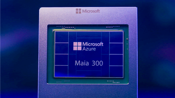 微软最强自研芯片杀到！Maia 300用上台积电2nm：288GB HBM4带宽18TB/s