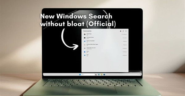 终于能关掉Bing了！Windows 11搜索史诗级更新：响应效率暴涨