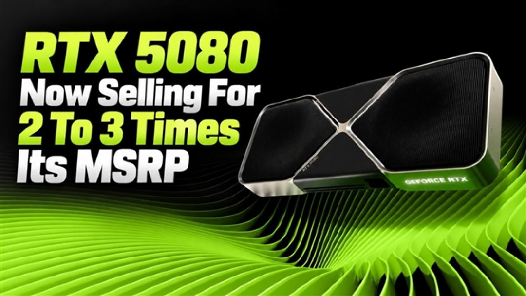 RTX 5080涨成RTX 5090首发价!零售价突破1.3万元:第三方加价无上限